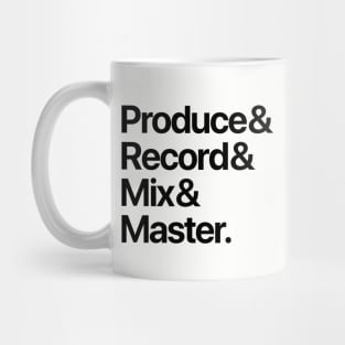 Producer & Record & Mix & Master (black) Mug